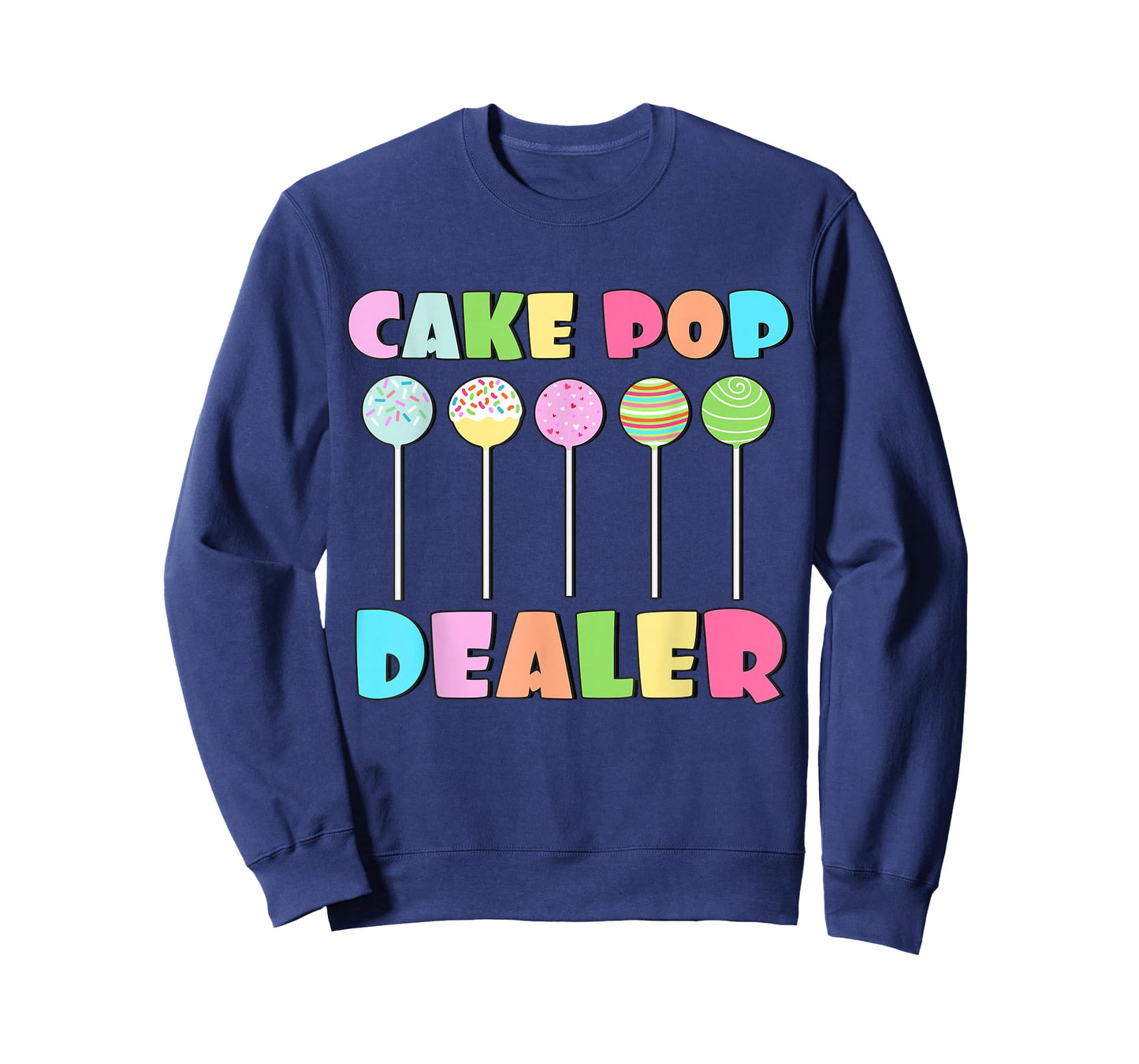 Cake Pops Maker Sweets Funny Baker as Cake Pop Dealer T-Shirt