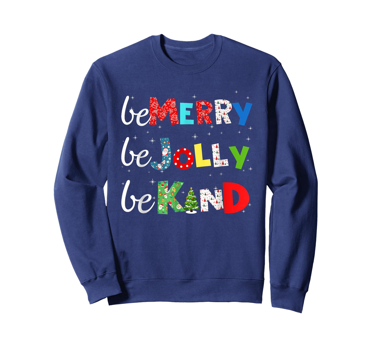 Be Merry Be Jolly Be Kind Christmas Tree Family Christmas T-Shirt