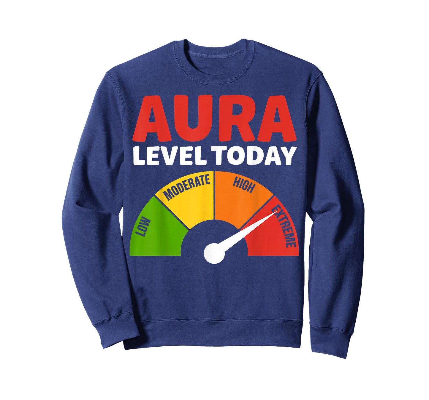 Aura Level Today Level Meter Farm Aura Funny Aura Farming T-Shirt