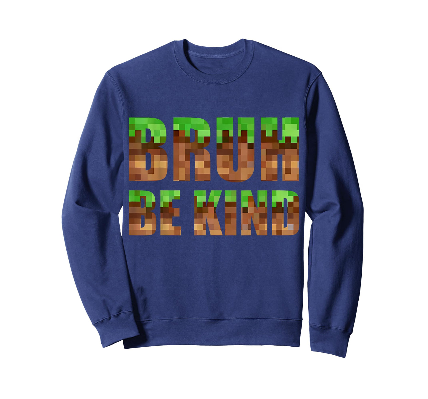 Bruh Be Kind Boys Kids Pixel Video Gamer Kindness Day Mens T-Shirt