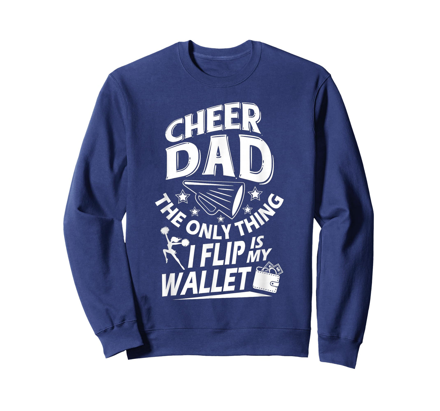 Cheer Dad Shirt Cheer Dad The Only Thing I Flip Is My Wallet T-Shirt