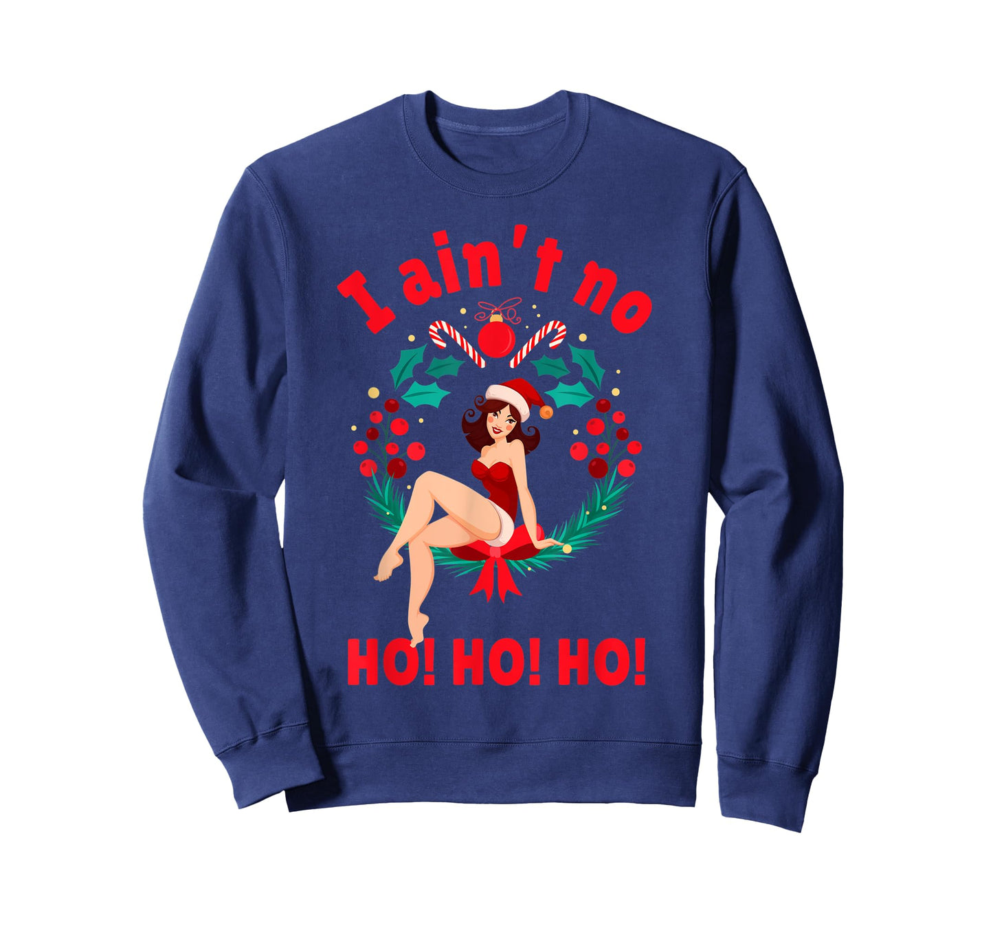 Womens I Aint no Ho Ho Ho Shirt I Ain't no Ho Ho Ho T-Shirt