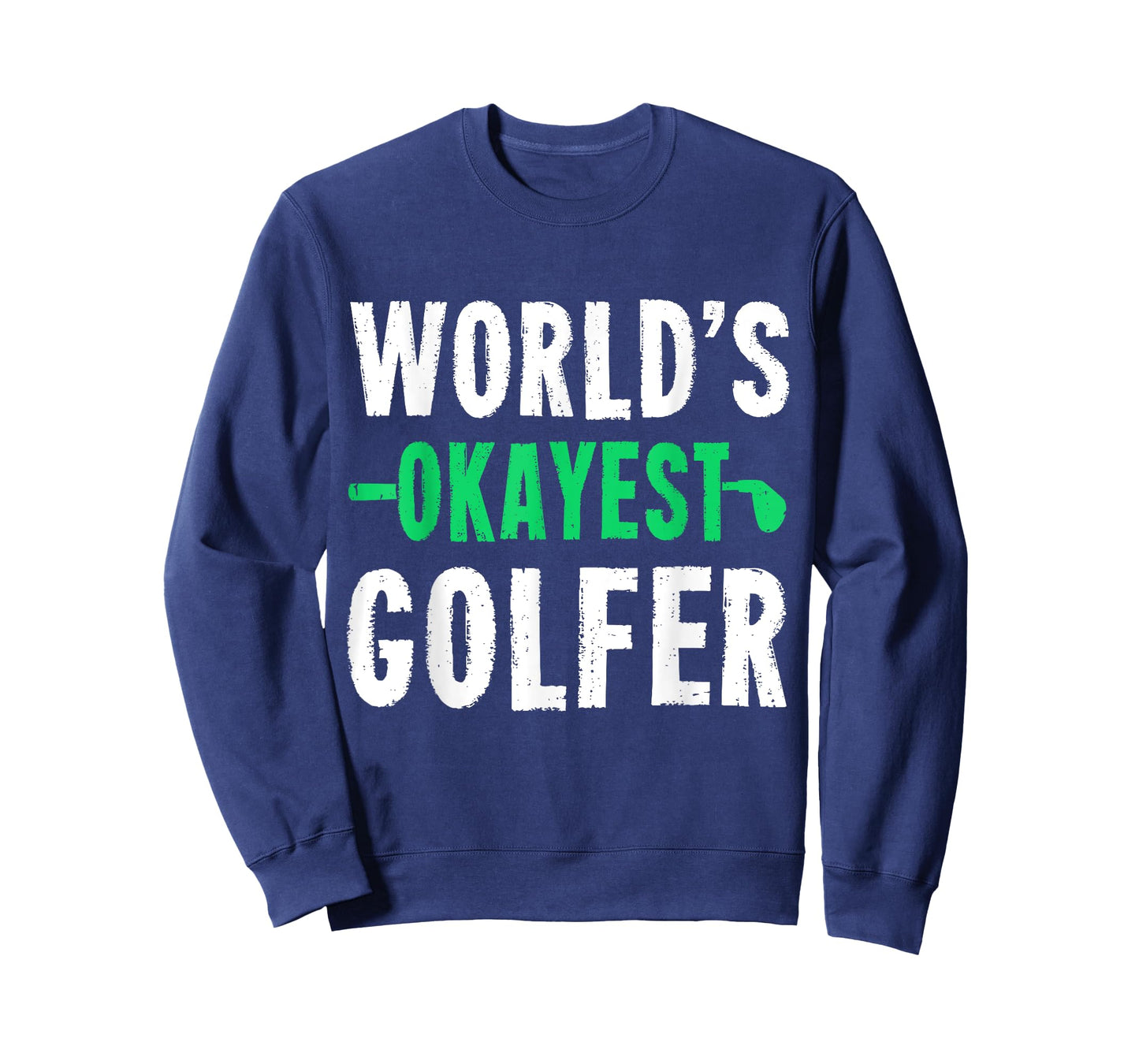 World's Okayest Golfer T-Shirt Golf Humor Gift Shirt T-Shirt