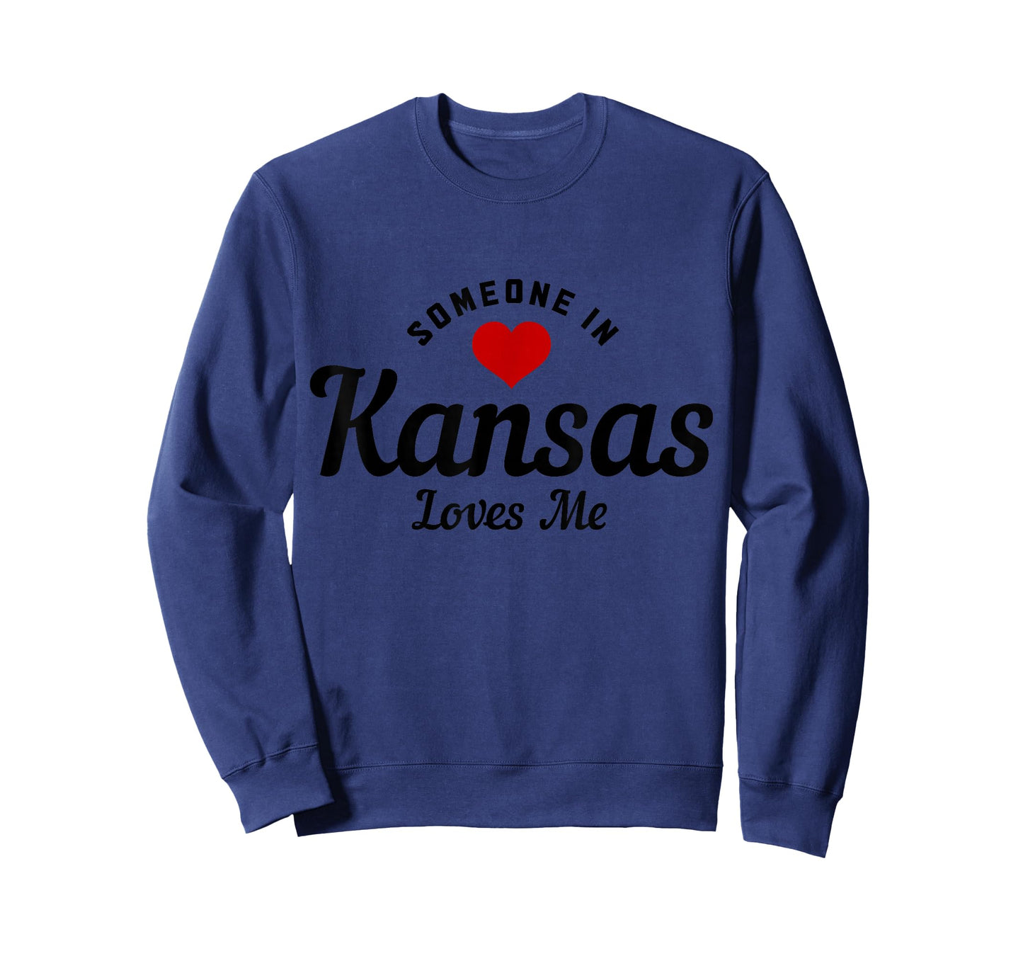 Someone In Kansas Loves Me Funny Cute T-Shirt