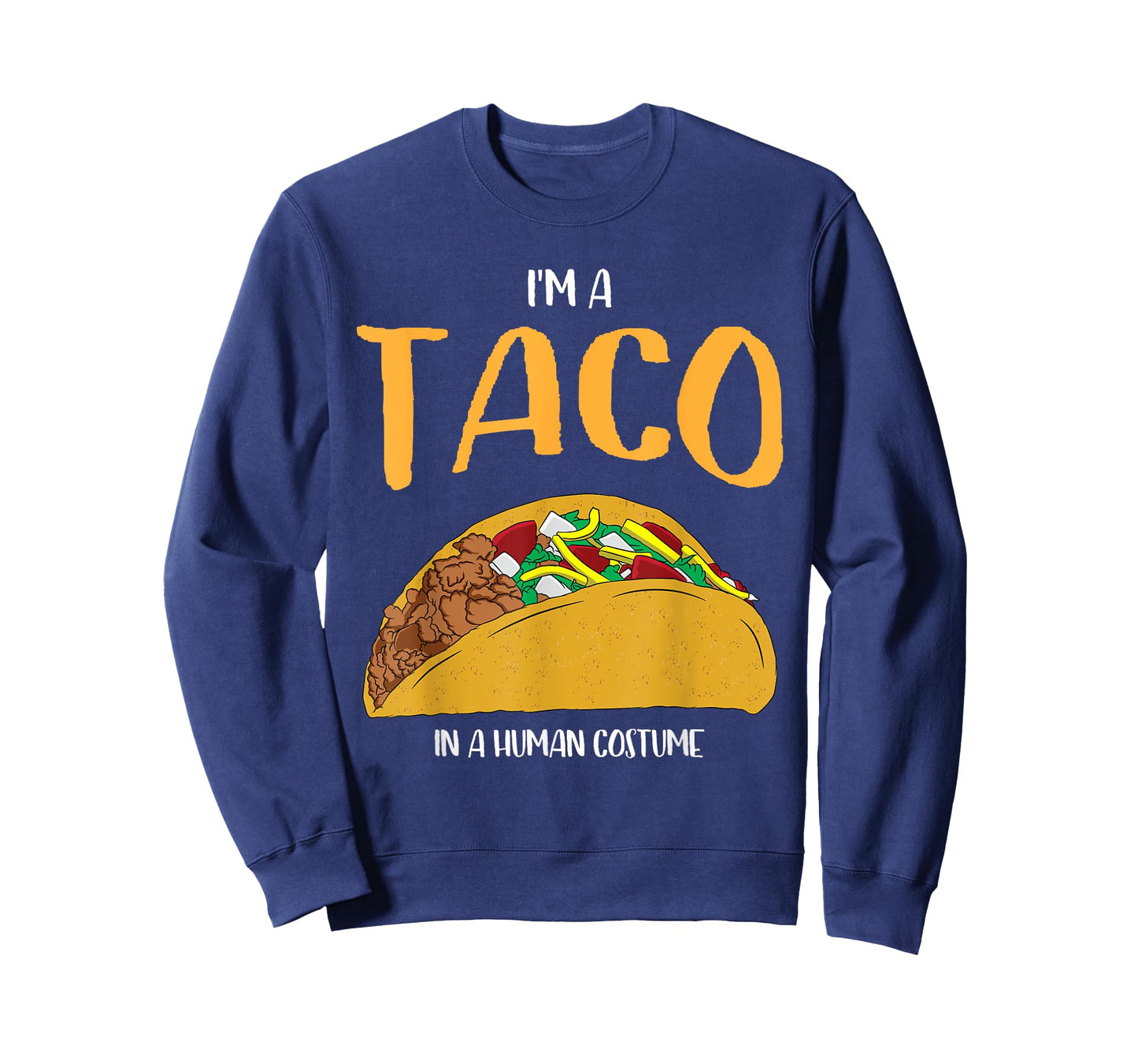 I'm a Taco in a Human Costume Halloween Cosplay Easy Outfit T-Shirt