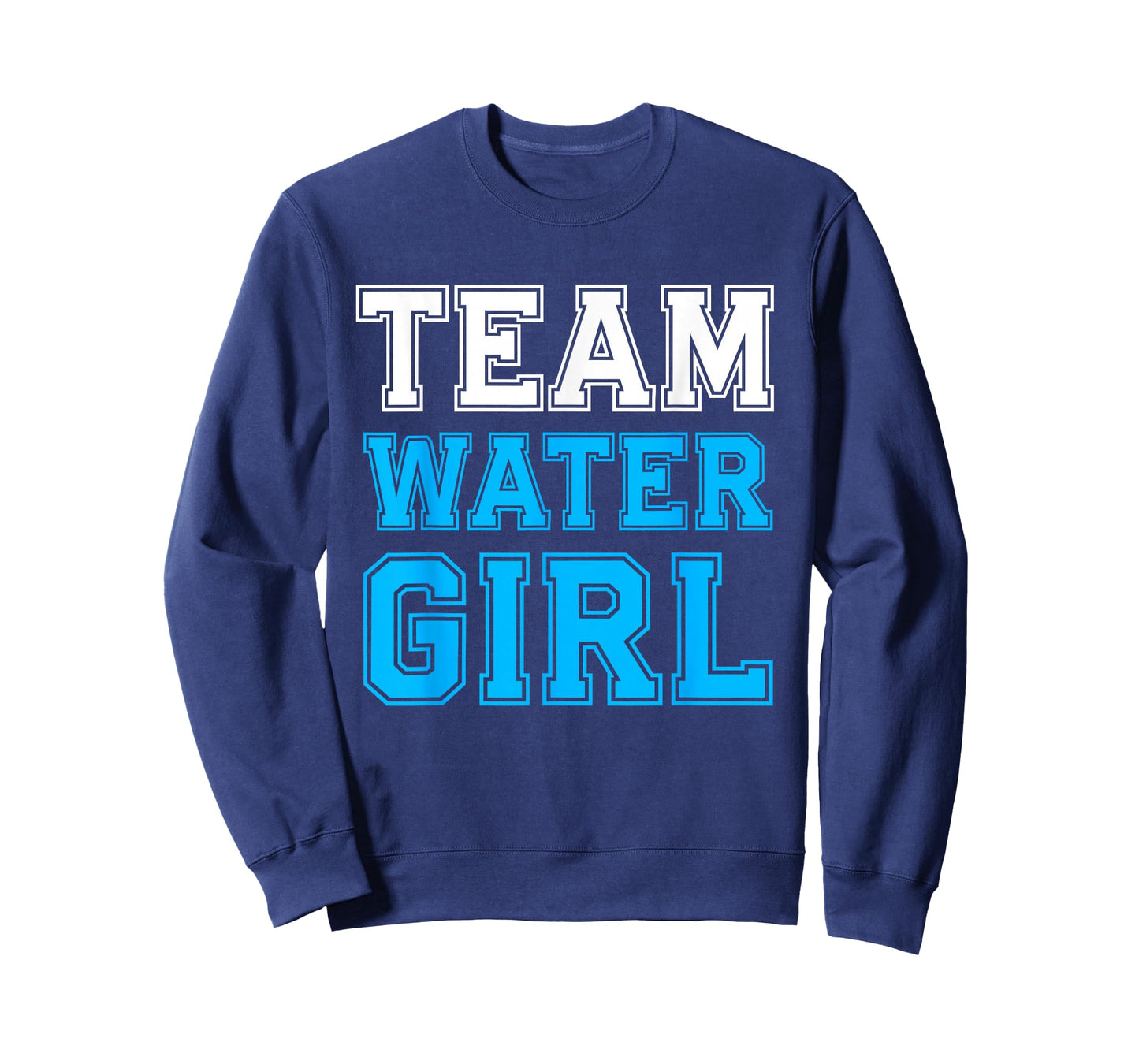 Team Watergirl Team Water Girl Hydration Manager T-Shirt