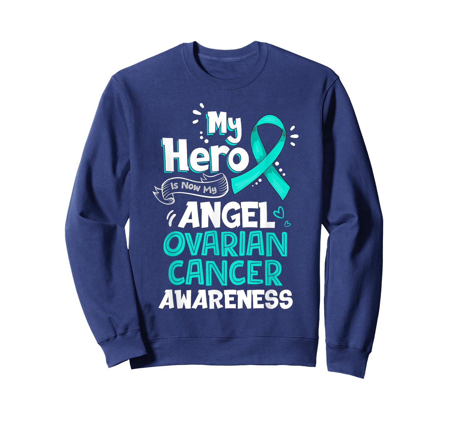 My Hero Is Now My Angel Ovarian Cancer Awareness Tshirt Gift T-Shirt
