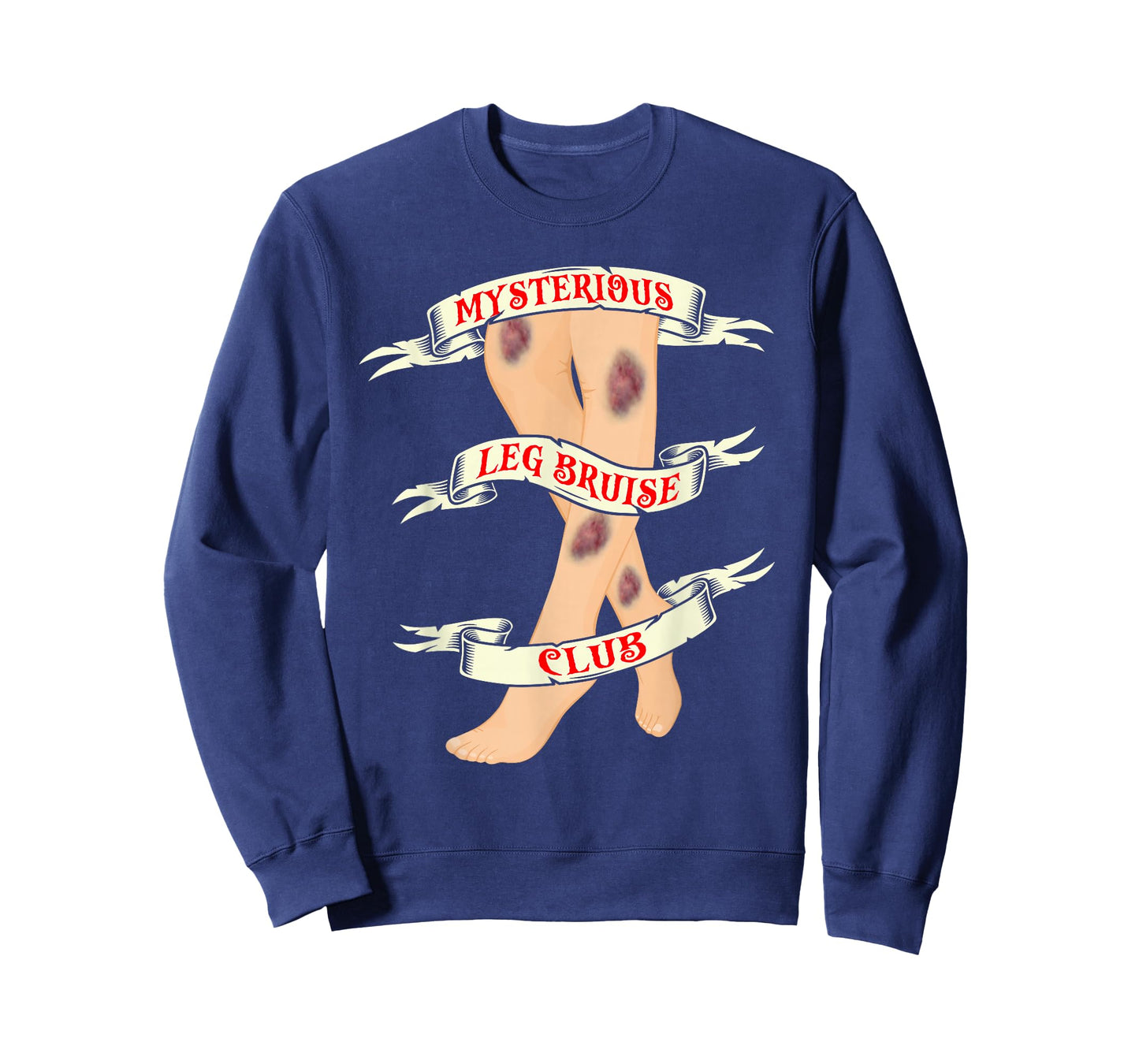 Mysterious Leg Bruise Club - Funny Clumsy Person T-Shirt