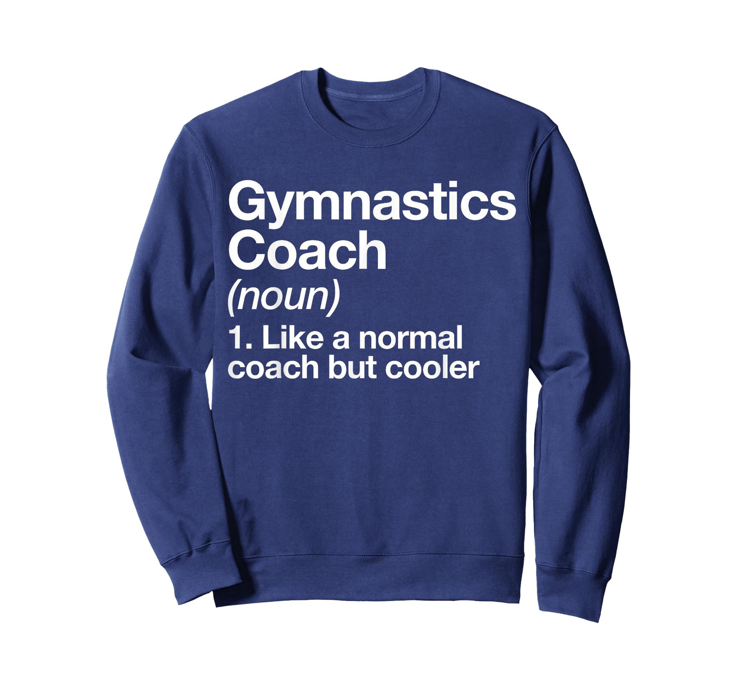 Gymnastics Coach Funny Sports Definition Trainer Instructor T-Shirt
