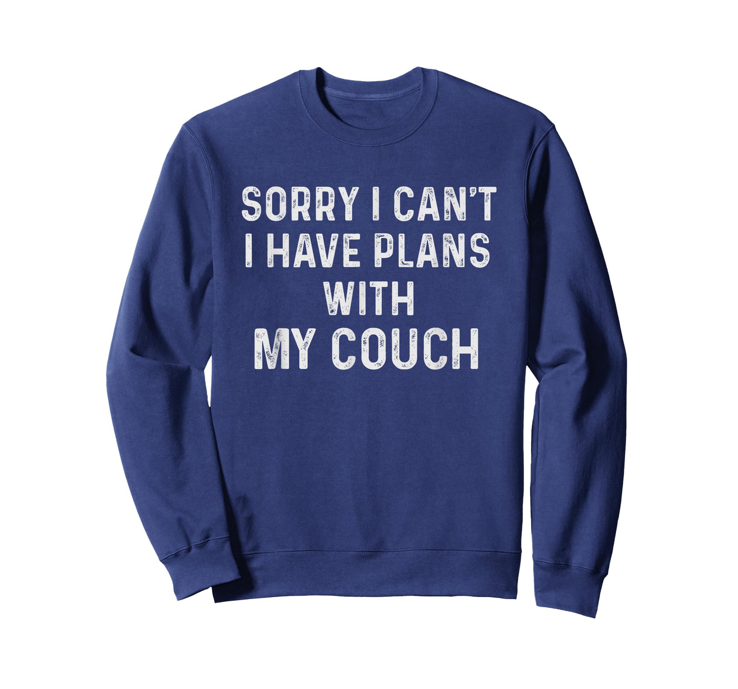 Funny Sayings Shirts Sorry I Cant I Have Plans With My Couch T-Shirt