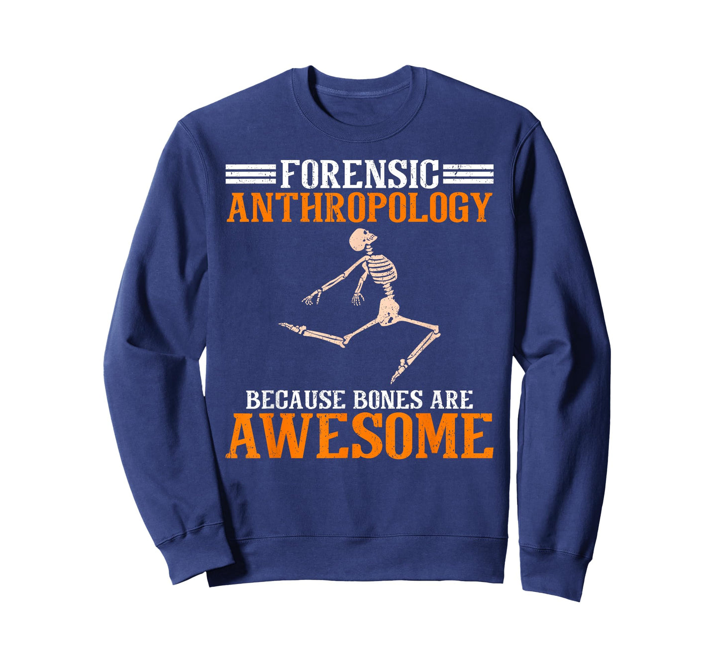 Forensic Anthropology Because Bones Are Awesome Anthropology T-Shirt