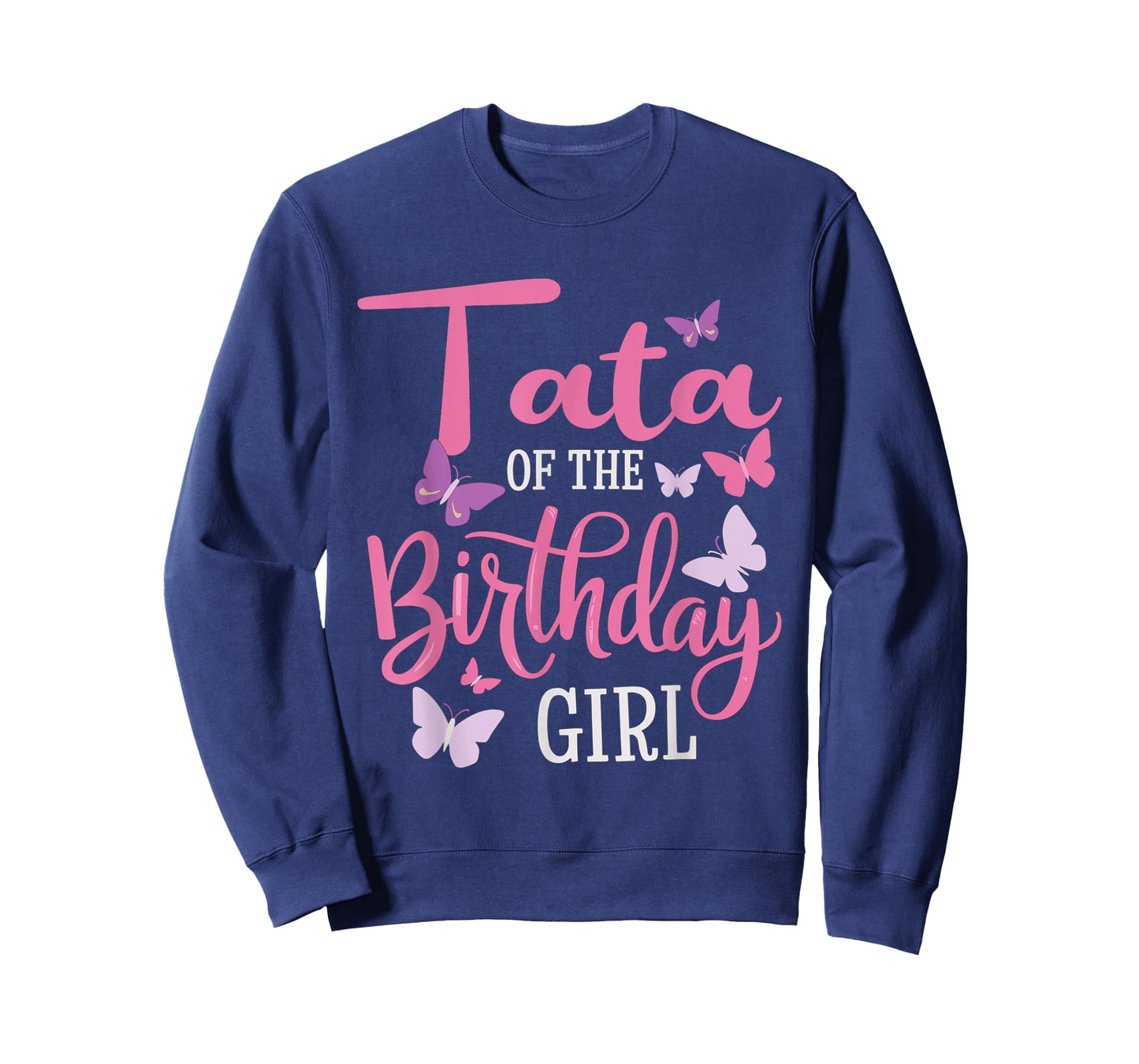 Tata Of The Birthday Girl Butterfly Dad 1st Bday T-Shirt