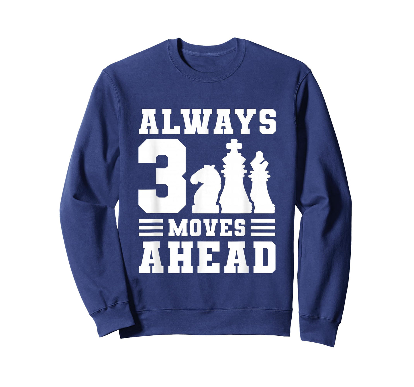 Always 3 Moves Ahead T-Shirt