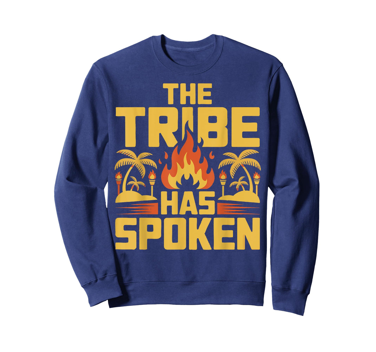The Tribe Has Spoken T-Shirt