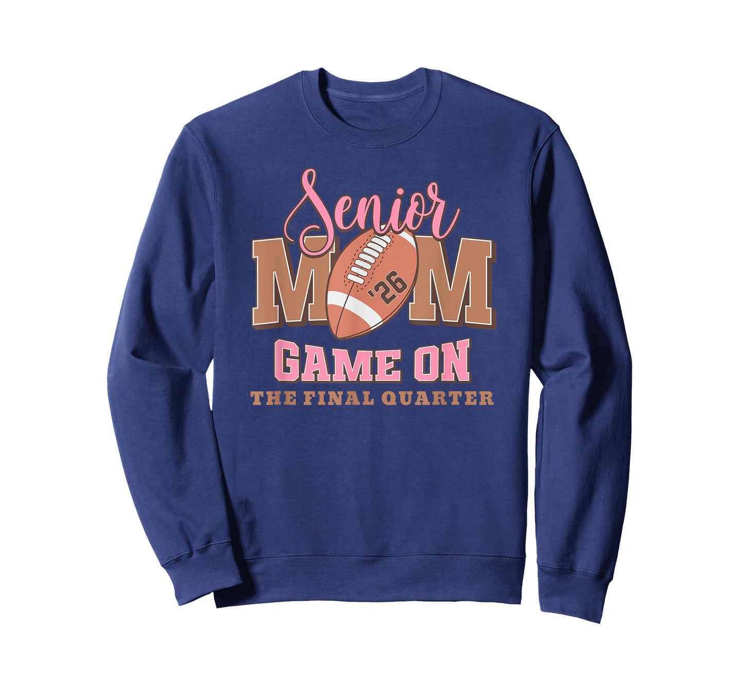 Football Senior Mom 2026 The Final Quarter T-Shirt