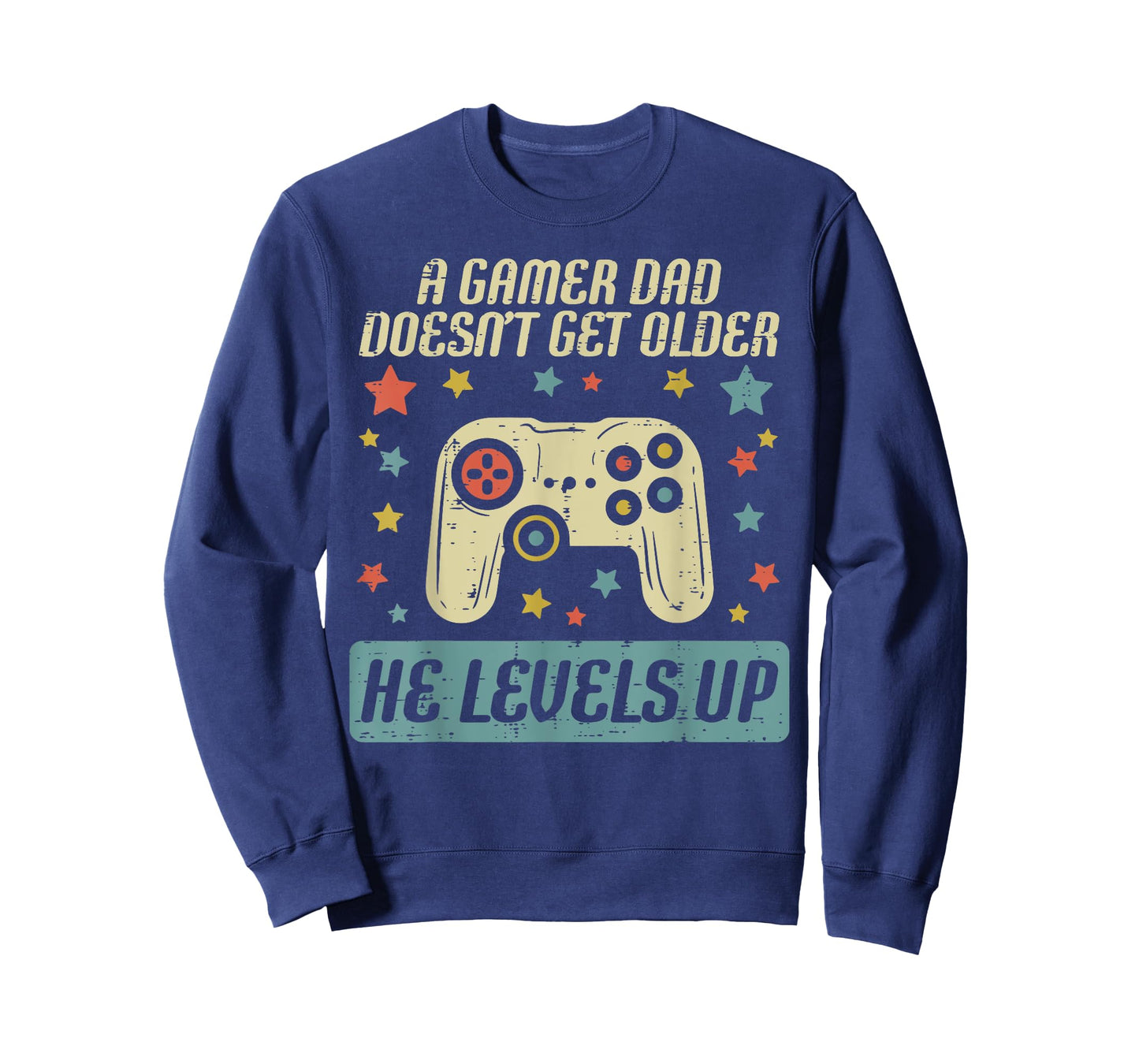 Gamer Dad Doesnt Get Older Levels Up Birthday For Men T-Shirt