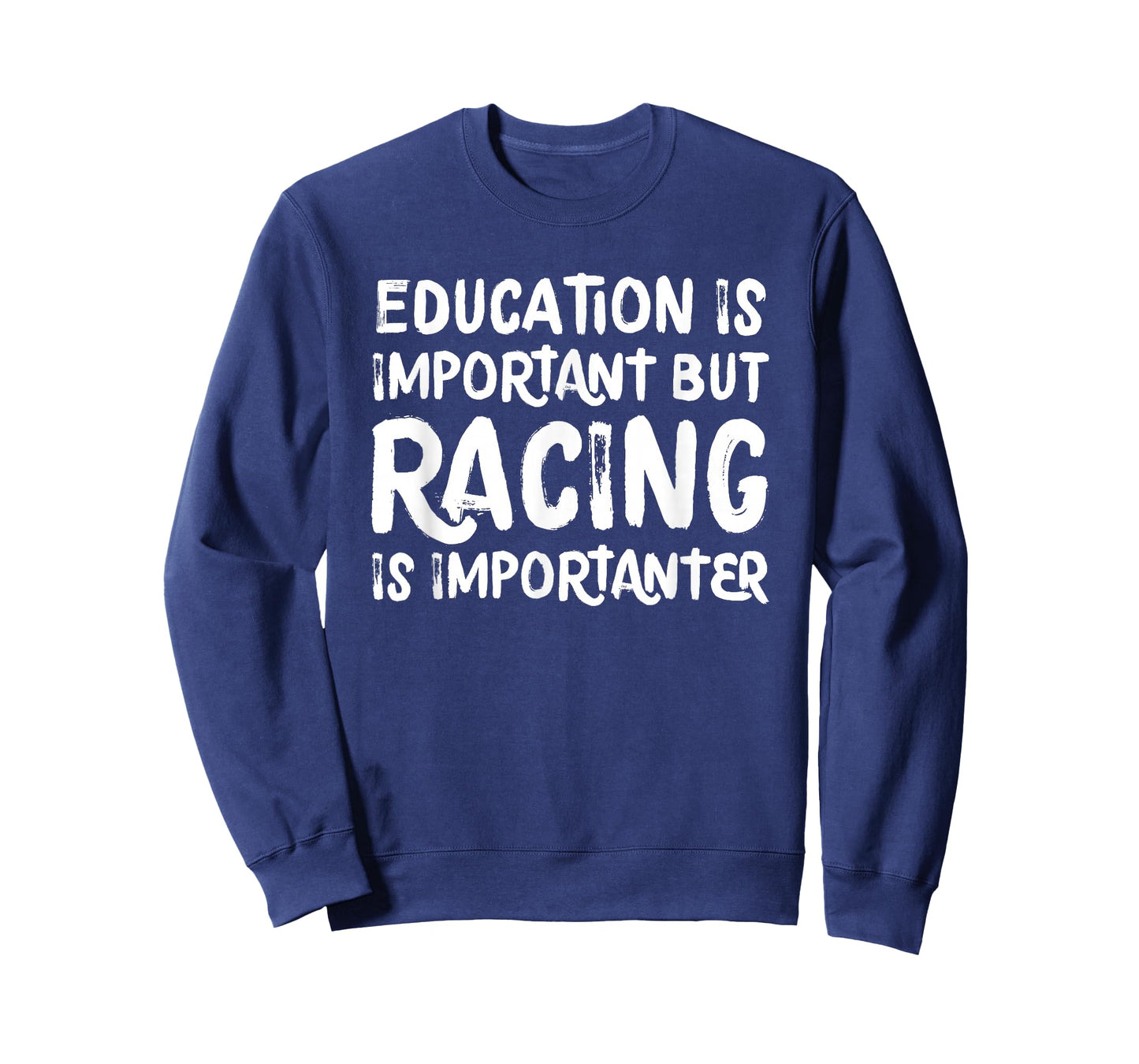 Education Is Important But Racing Is Importanter Race Car T-Shirt