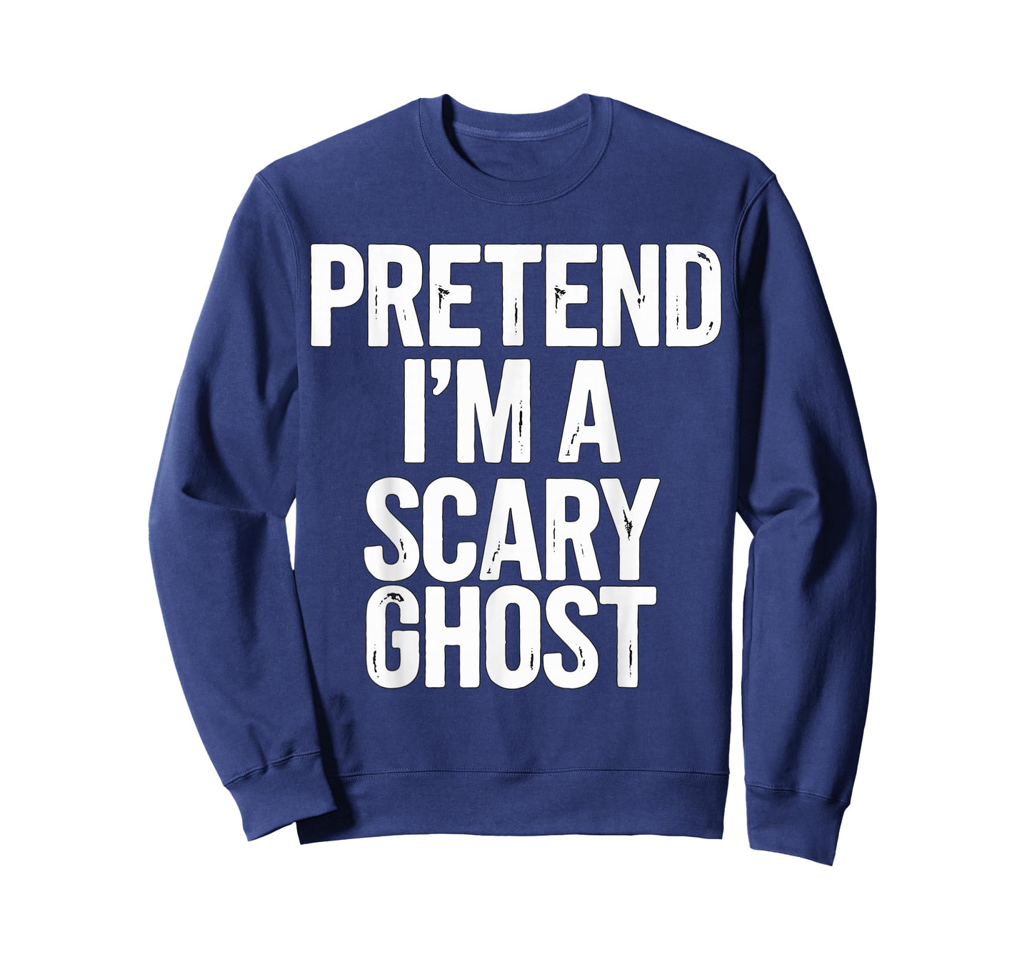 Pretend I'm a Scary Ghost Halloween Costume T-Shirt