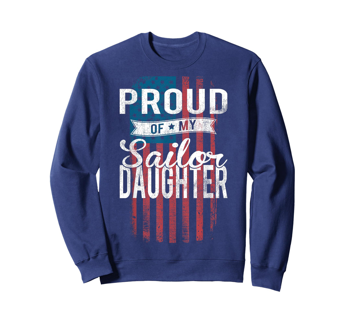 Proud of my Sailor Daughter Shirt T-Shirt