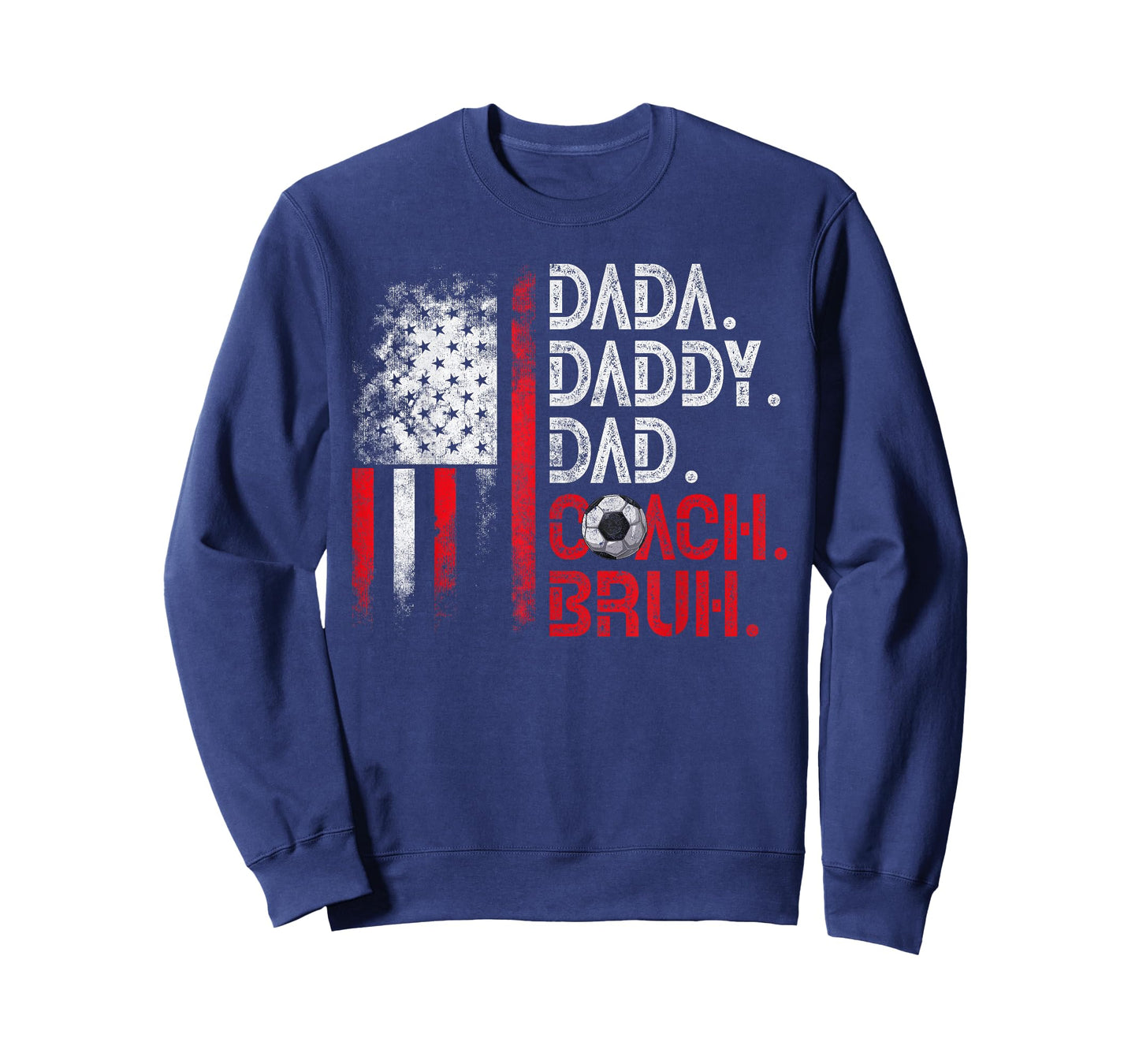 Dada Daddy Dad Coach Bruh Soccer Dad USA Flag Fathers Day Women Kids Men T-Shirt