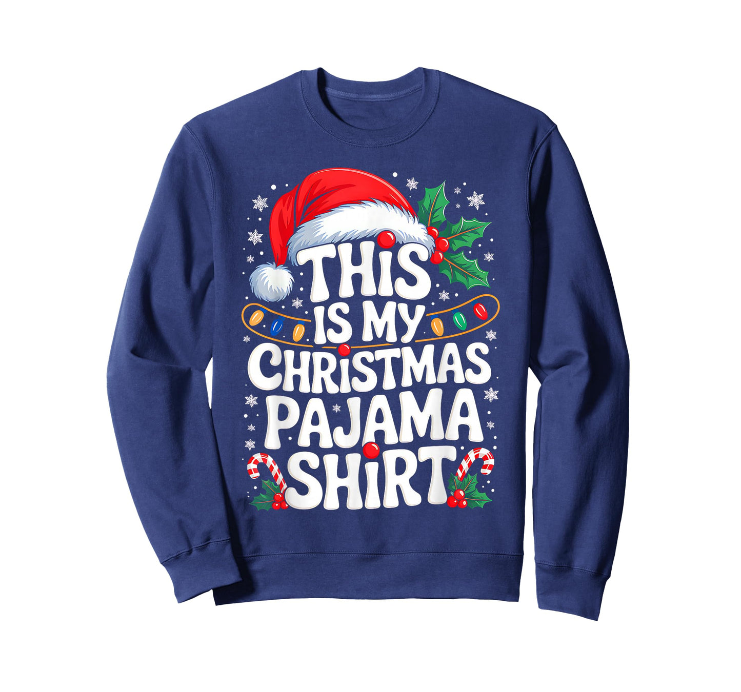 This is My Christmas Pajama Shirt Funny Xmas PJs Men Women T-Shirt