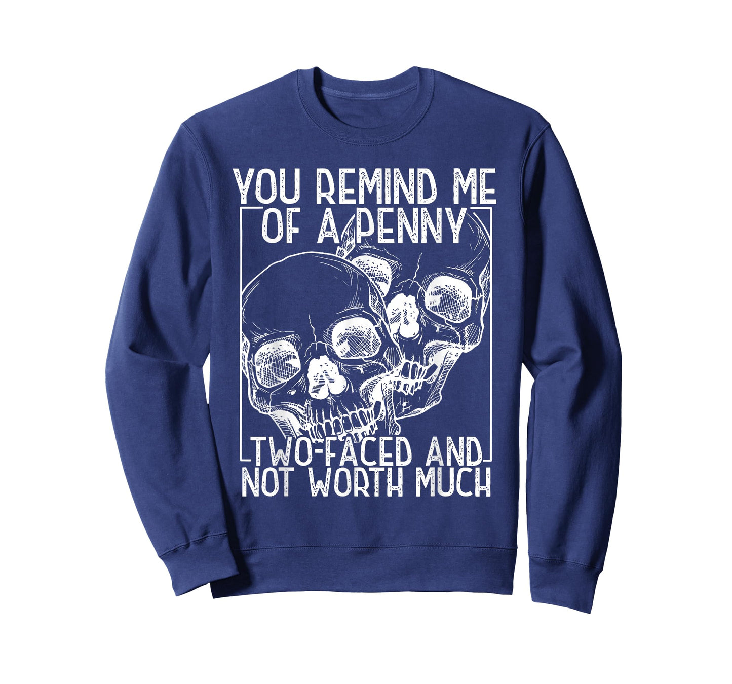 Skull You Remind Me of a Penny Happy Halloween Spooky Season T-Shirt
