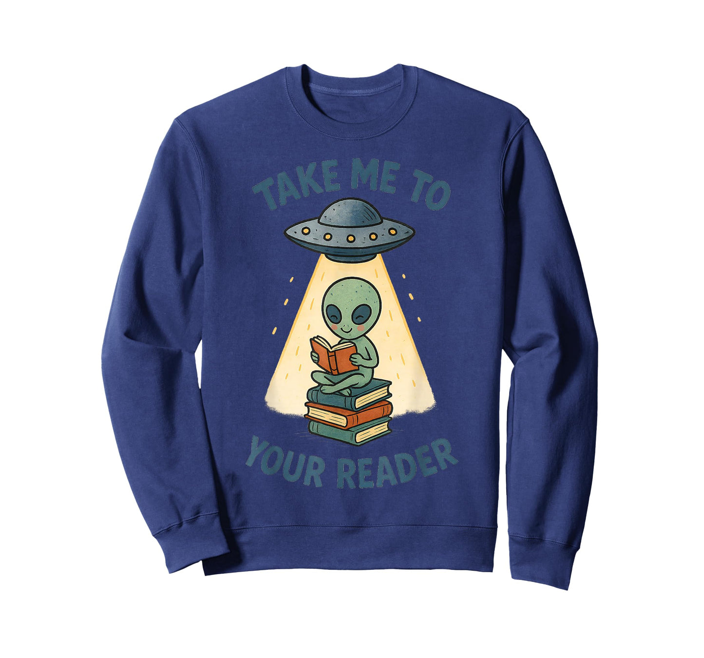 Teacher Alien Books UFO Funny Reading Take Me To Your Reader T-Shirt