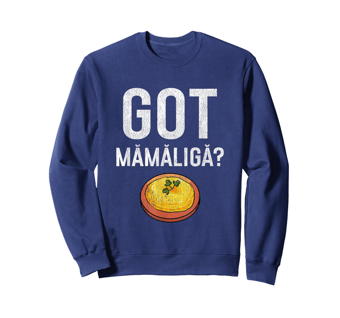 Romanian Got Mamaliga? Romanian T-Shirt
