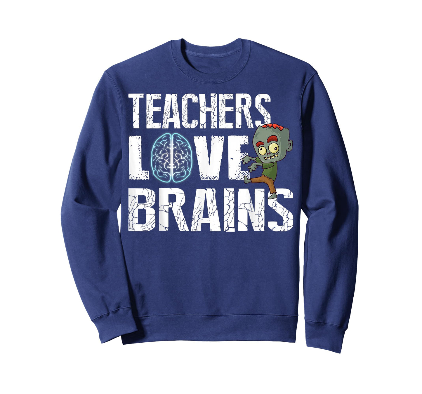 Teachers Love Brains Zombie Halloween Funny Hilarious T-Shirt