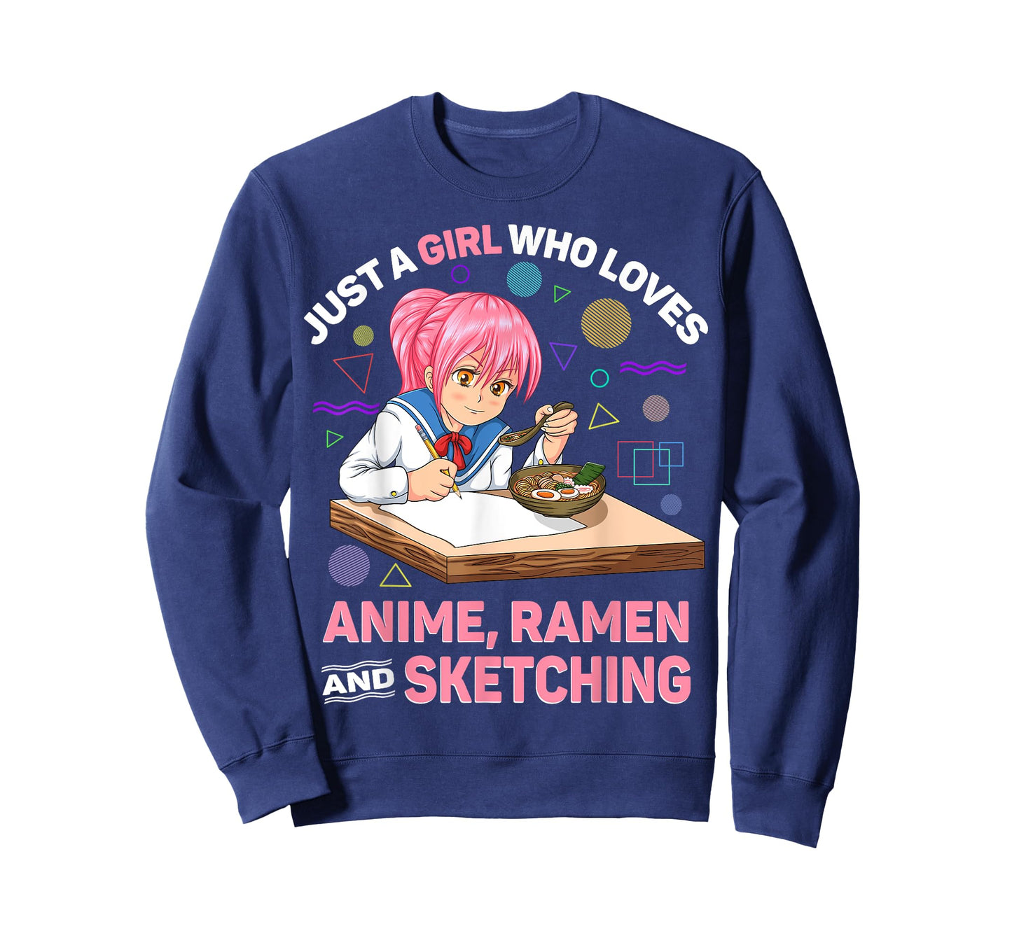 Just A Girl Who Loves Anime Ramen and Sketching Anime Gifts T-Shirt