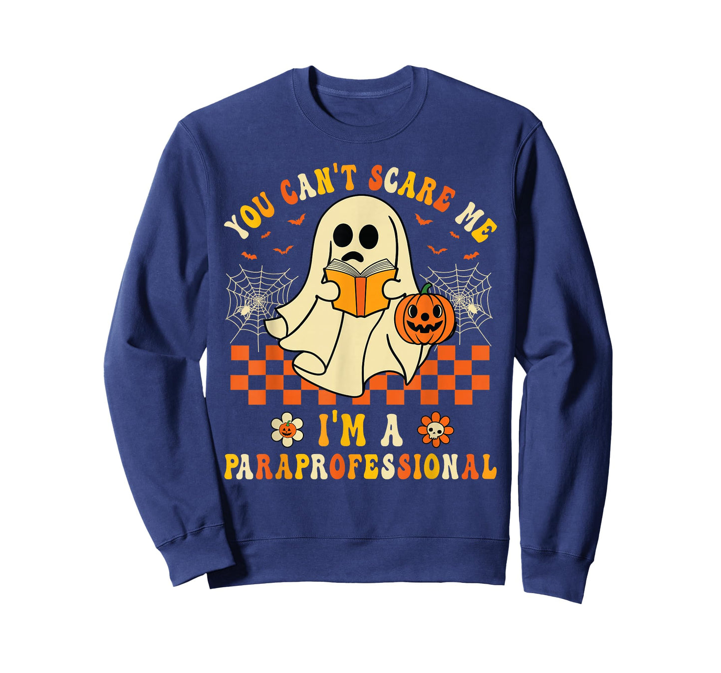 You Can't Scare Me I'm a School Paraprofessional Halloween T-Shirt