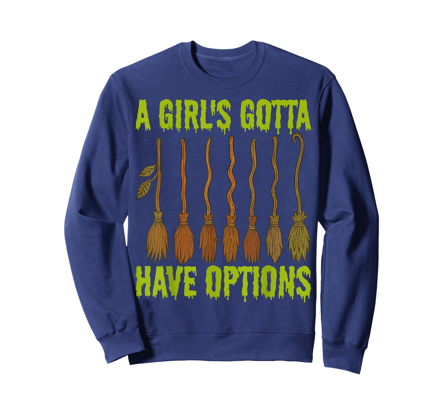A Girl Gotta Have Option Witch Halloween Spooky Season T-Shirt