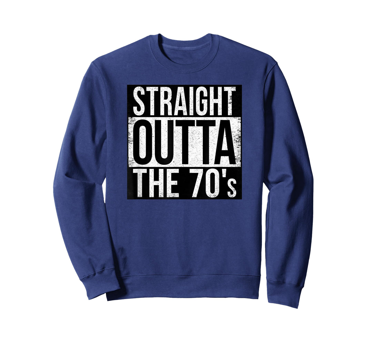 STRAIGHT OUTTA THE 70's T-Shirt