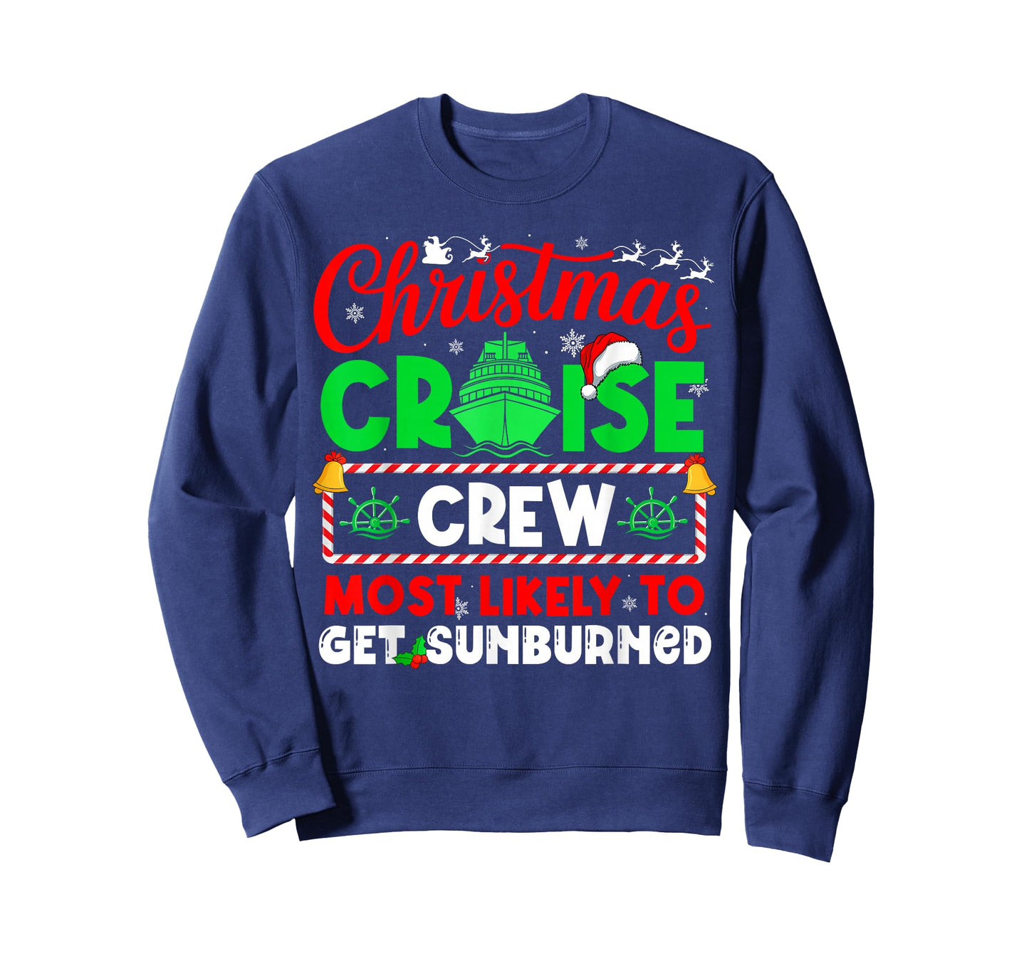Christmas Cruise Crew Most Likely to GET GET Sunburned T-Shirt