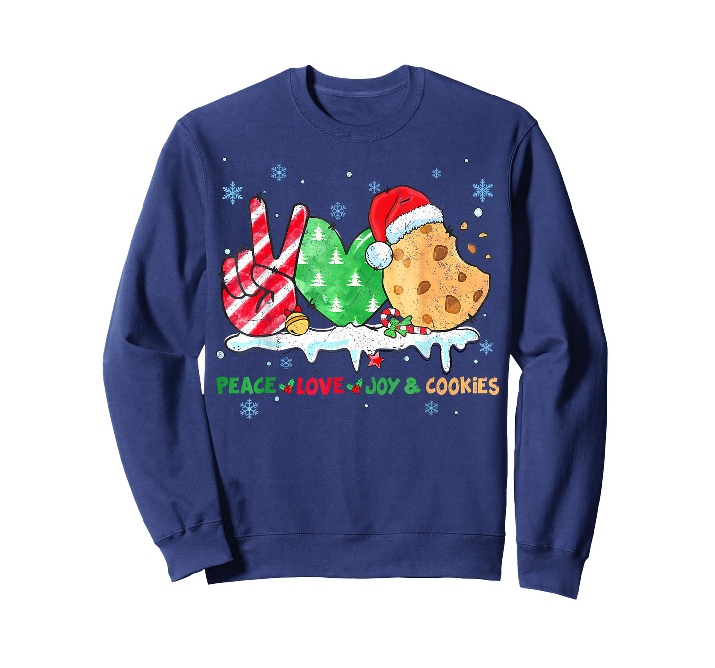 Peace Love Joy And Cookies Funny Christmas Holiday ing T-Shirt