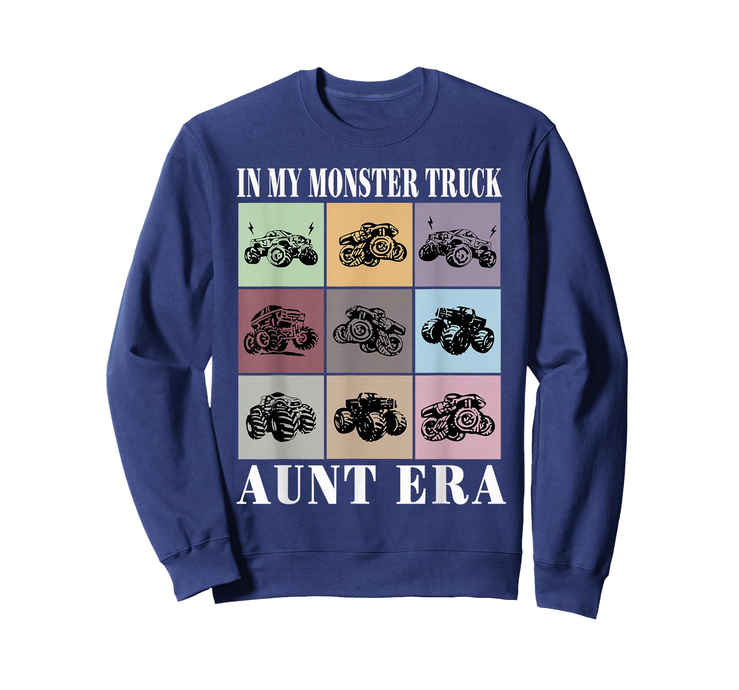 In My Monster Trucks Aunt Era T-Shirt