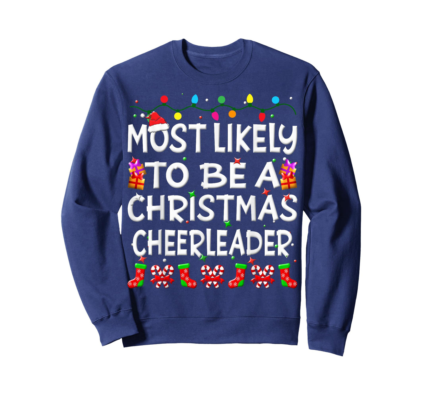 Most Likely To Be A Christmas cheerleader Family Funny Joy T-Shirt