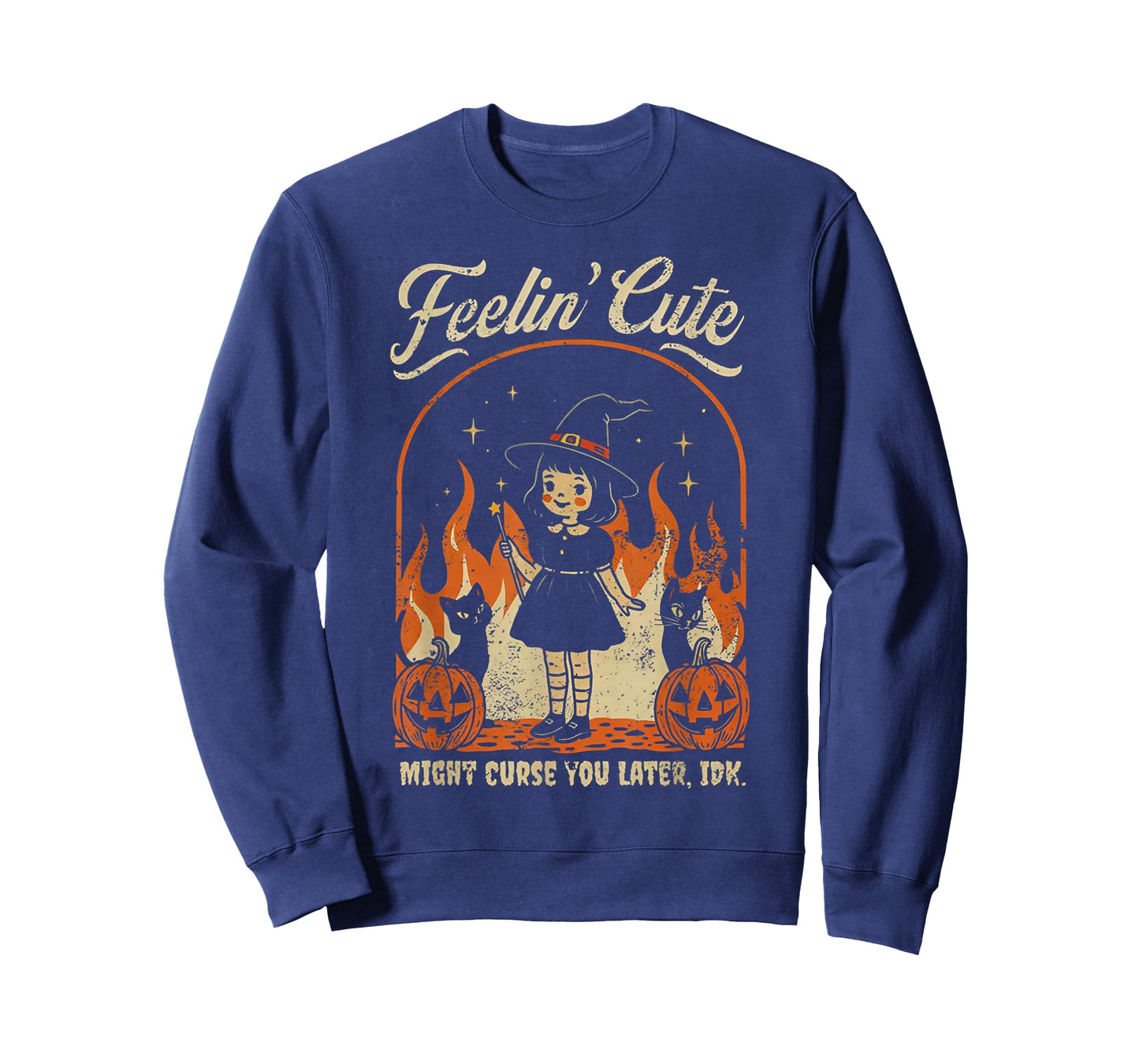 Feelin Cute Might Curse You Later T-Shirt