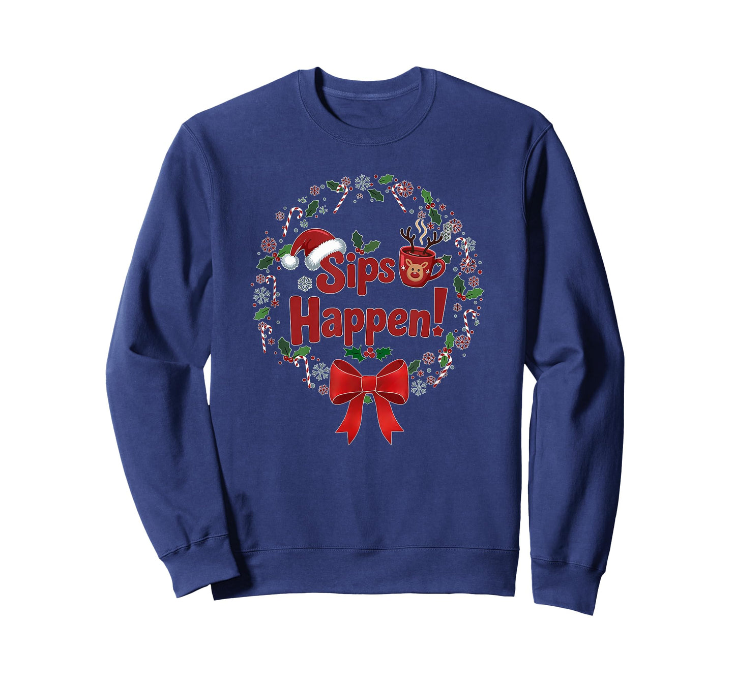 Sips Happen Funny Holiday Quote T-Shirt