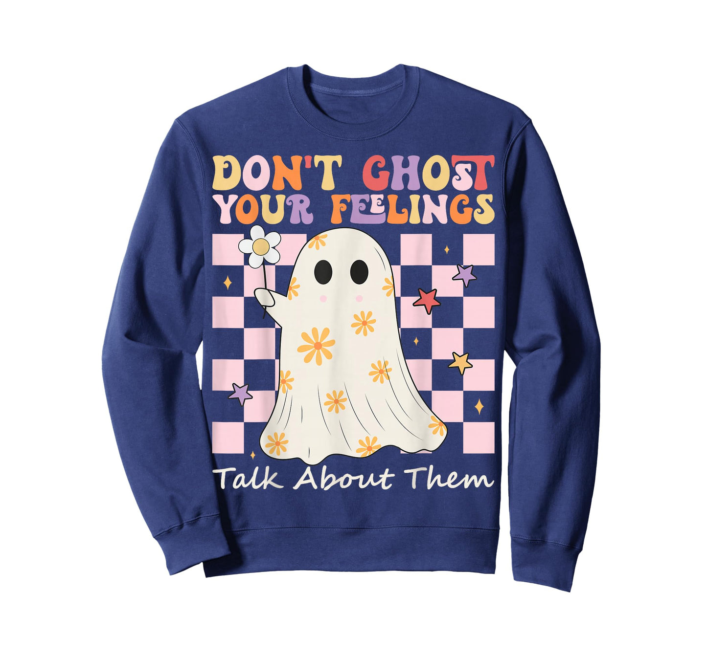 Mental Health Halloween Don't Ghost Your Feelings Halloween T-Shirt