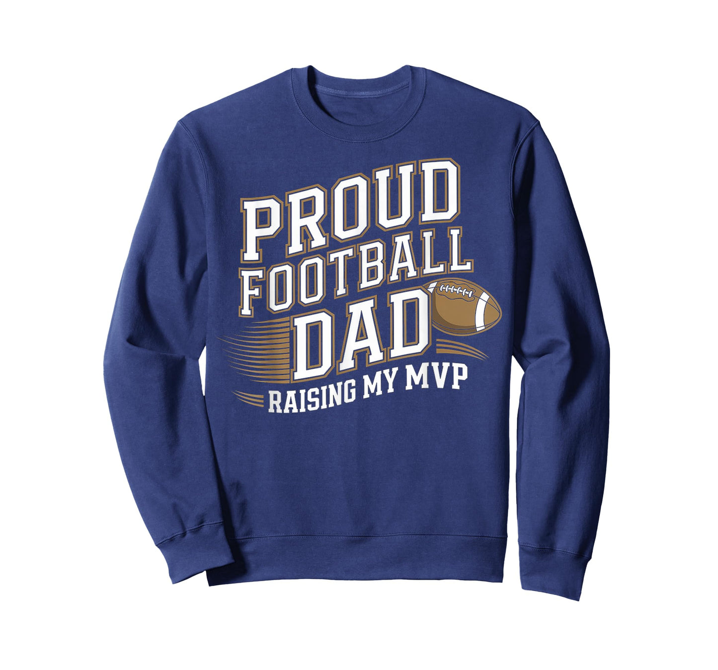 Proud Football Dad Raising My MVP T-Shirt