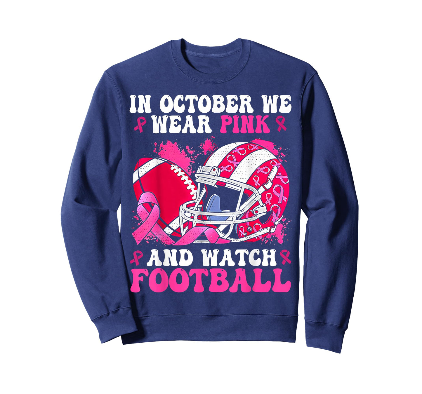 In October We Wear Pink Football Breast Cancer Awareness T-Shirt