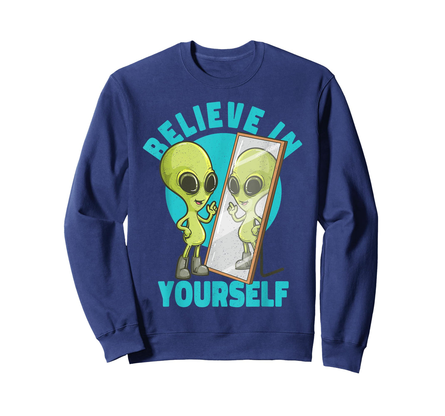 Believe in Yourself Alien Looking in Mirror Positive Message T-Shirt