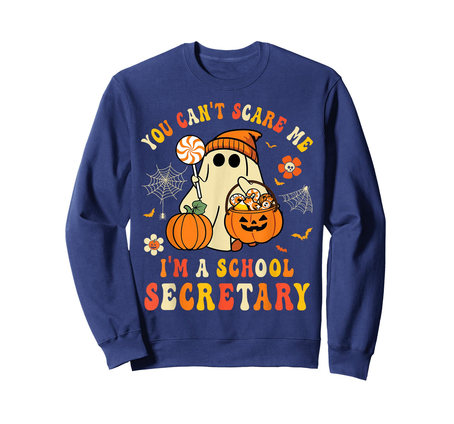 You Can't Scare Me I'm A School Secretary Halloween Candy T-Shirt