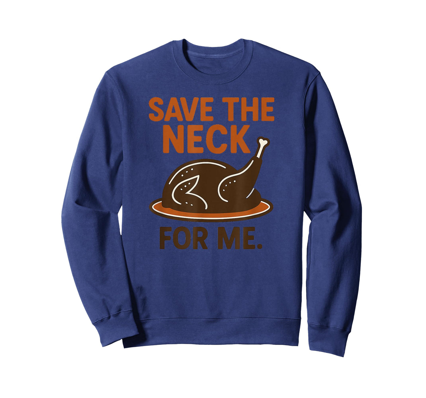 Holiday Turkey Feast Save The Neck for Me Christmas T-Shirt