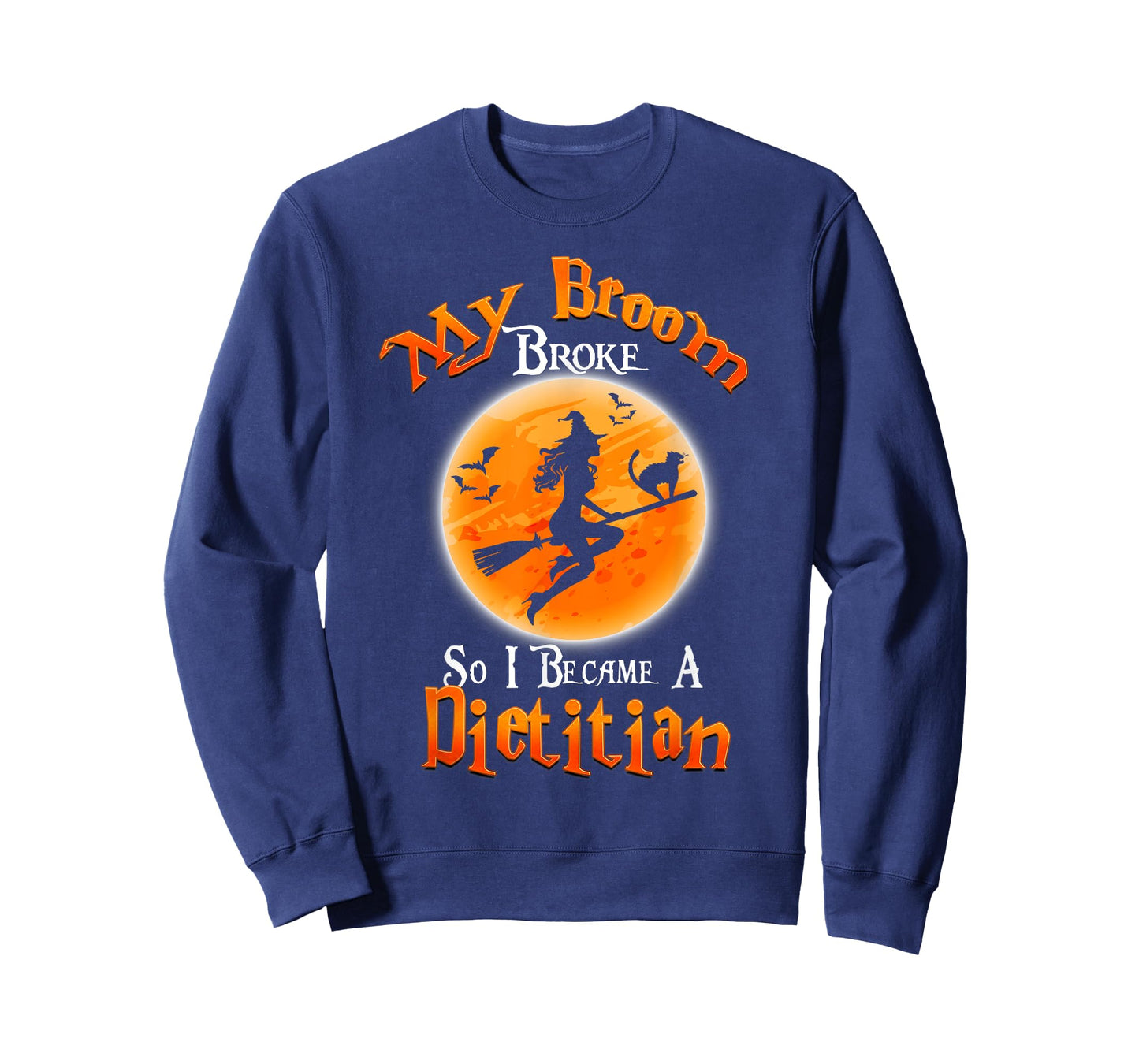 Broom Broke So I Became A Dietitian Halloween Costume T-Shirt