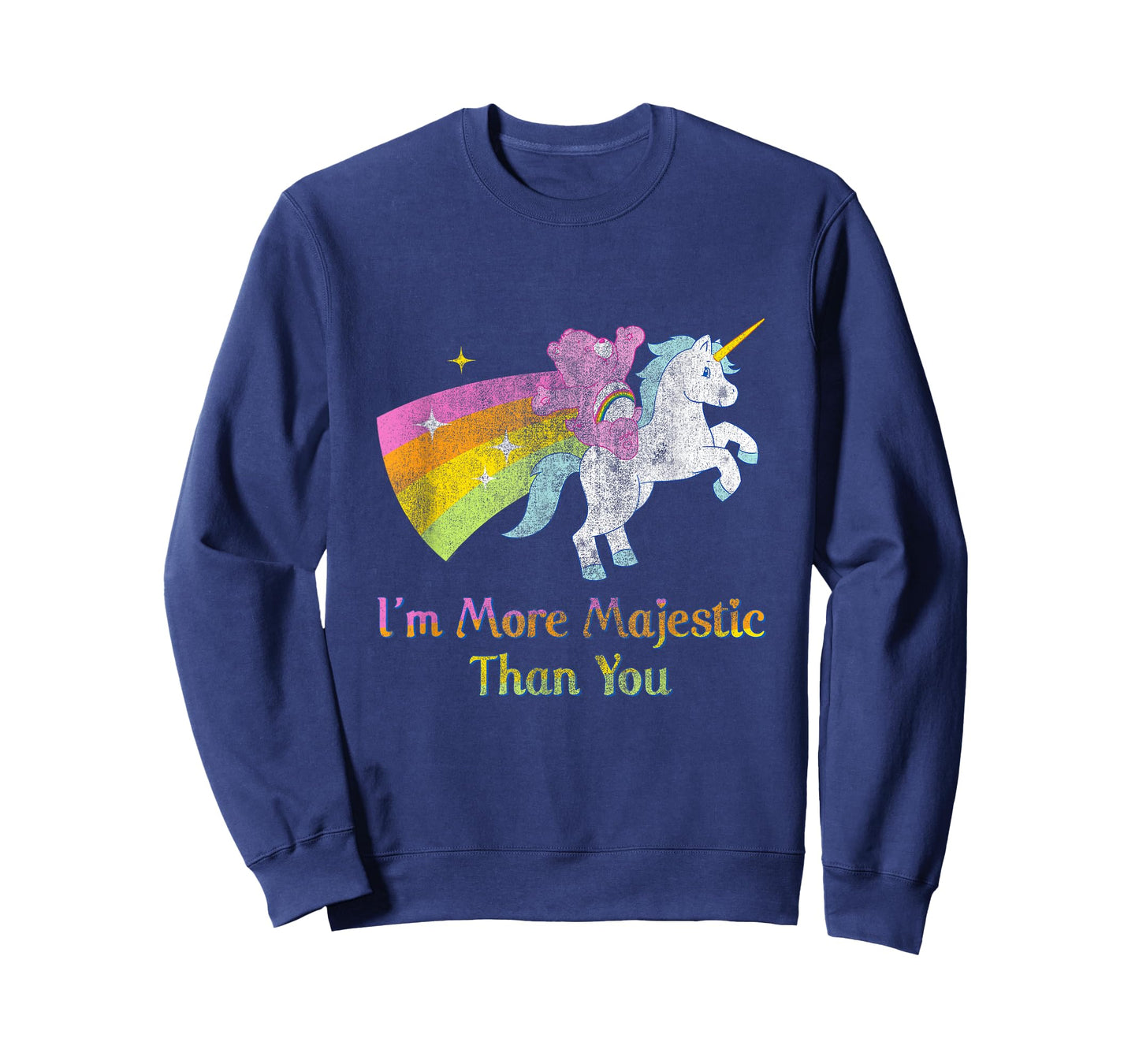 Care Bears More Majestic Than You Rainbow Unicorn Cartoon T-Shirt