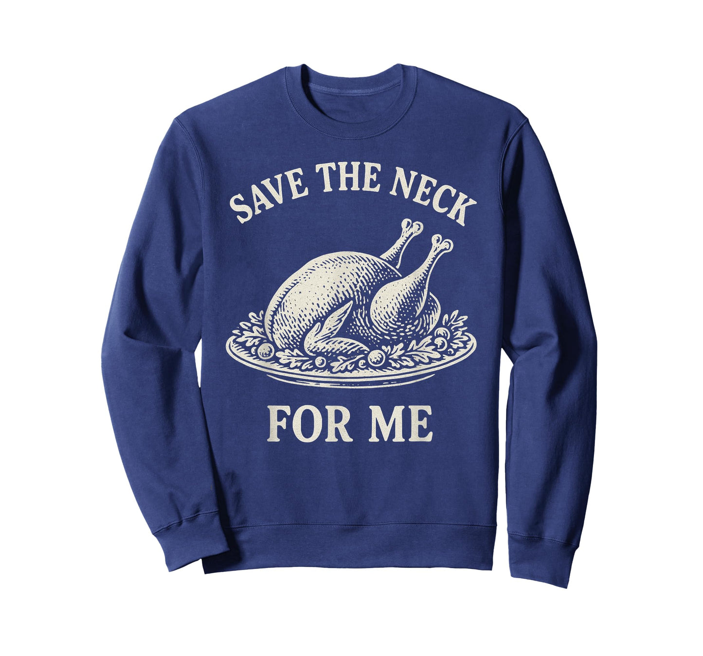 Save The Neck for Me Dinner Turkey Christmas Quote Vintage T-Shirt