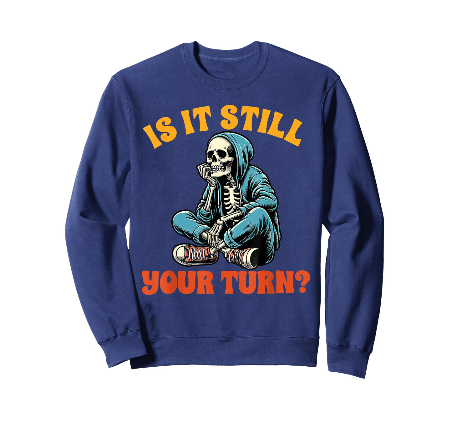 Board Game Lover Skeleton Game Night Is It Still Your Turn T-Shirt