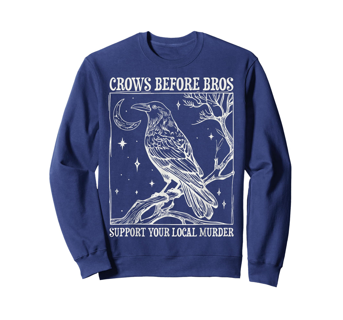 Crows Before Bros Support Your Local Murder Spooky Halloween T-Shirt